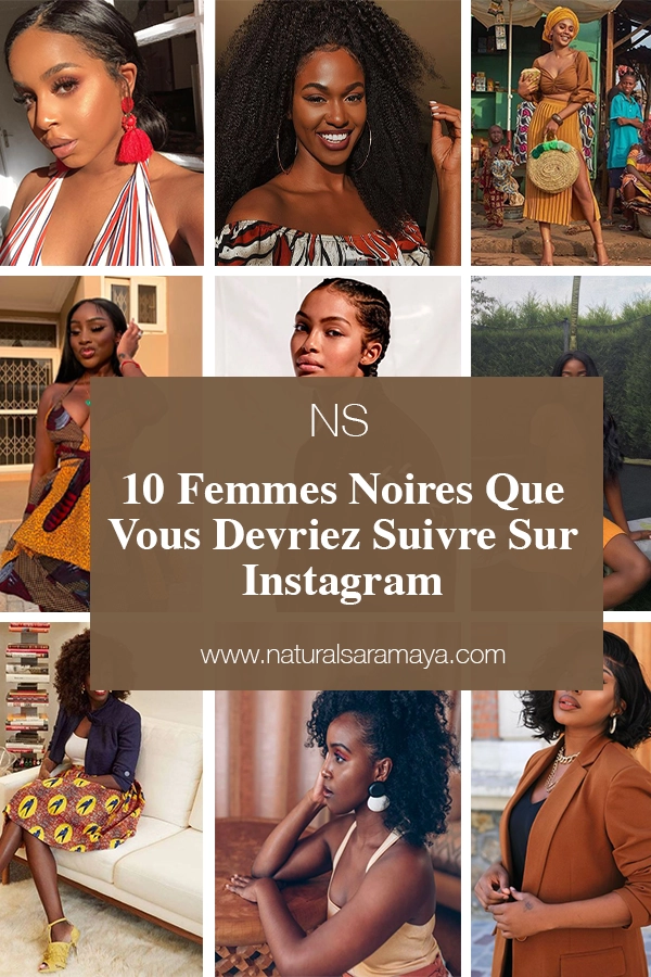 https://www.naturalsaramaya.com/wp-content/uploads/2020/01/Femmes-noires-influenceuses-Naturalsaramaya-copie.webp